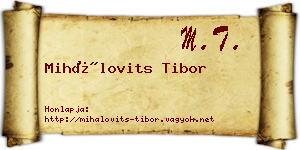 Mihálovits Tibor névjegykártya